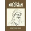 The Idea of Kurdistan: The Modern History of Kurdistan through the Life of Mullah Mustafa Barzani (Davan Yahya Khalil)(Brožovaná)
