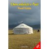 Osm měsíců v Asii Pavel Kubát