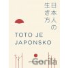 Toto je Japonsko - Jutaka Jazawa