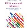 PR Women with Influence (Juan Meng,Marlene S. Neill)(Brožovaná)