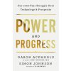 Power and Progress (Simon Johnson)(Brožovaná)