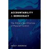 Accountability and Democracy (Craig T. Borowiak)(Pevná)
