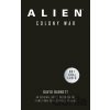 Alien: Colony War - David Barnett