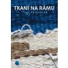 Tkaní na rámu Iva Prošková 2010 (E-kniha)
