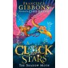 Clock of Stars: The Shadow Moth (Francesca Gibbons)(Brožovaná)