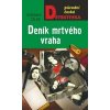 Deník mrtvého vraha - Roman Cílek