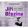 Mimo obraz (Audiokniha na CD) (Jiří Březina)