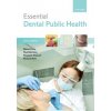 Essential Dental Public Health (Blánaid Daly)()