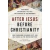 After Jesus, Before Christianity (Brandon Scott,Hal Taussig)(Pevná)