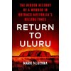 Return to Uluru - Mark Mckenna