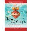 Heart Like Mary's (Edward Looney,Michael O'Neill)(Brožovaná)