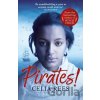 Pirates! - Ms Celia Rees