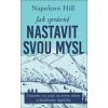 Jak správně nastavit svou mysl