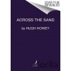 Across The Sand - Hugh Howey