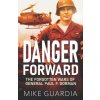 Danger Forward (Mike Guardia)(Brožovaná)