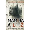 Mamina lož - Dominová Viktória