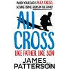 Ali Cross: Like Father, Like Son - James Patterson