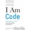 I Am Code - Brent Katz, Josh Morgenthau, Simon Rich