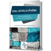 Žiak, učiteľ a výučba - Dušan Kostrub, Renáta Tóthová, Štefánia Ferková