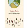 Sämtliche Menschen (Eugen Roth)()