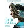 Útek do raja - Pirožeková Magdaléna