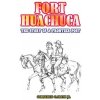 Fort Huachuca: The Story of a Frontier Post (Smith Cornelius C. Jr.)
