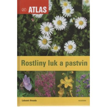 Atlas lučních rostlin lubomír Hrouda