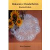 Dekorative Handarbeiten