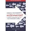 Húževnatosť - Angela Duckworth