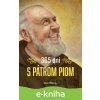 365 dní s Pátrom Piom - Gianluigi Pasquale