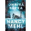 Ohnivá búrka - Nancy Mehl