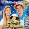 Štístko a Poupěnka - Hurá ke hvězdám [CD]