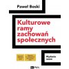 Kulturowe ramy zachowań społecznych wyd. 2022