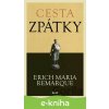 Cesta zpátky - Erich Maria Remarque