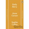 Penguin Modern Poets 1: If I'm Scared We Can't Win - Emily Berry, Anne Carson, Sophie Collins