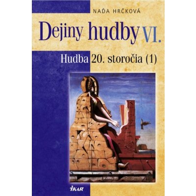 Dejiny hudby VI. - Naďa Hrčková