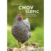 Chov slepic - Šťastné slepice na vaší zahradě - Beate Peitz, Leopold Peitz