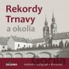 Rekordy Trnavy - Daniel Kollár