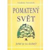 Pomatený svět - Vladislav Trávníček