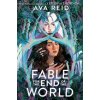 Fable for the End of the World - Ava Reid, Harper Collins