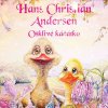 Ošklivé káčátko - H.c. Andersen - online doručenie