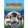 Futbaloví machri - Foni book
