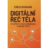 Digitální řeč těla - Dhawan Erica