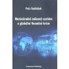 Mezinárodní měnový systém a globální finanční krize