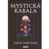 Mystická kabala - Dion Fortune