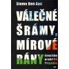 Válečné šrámy, mírové rány - Shlomo Ben-Ami