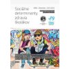 Sociálne determinanty zdravia školákov - Andrea Gecková
