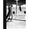 The Soul of the Camera: The Photographers Place in Picture-Making (Duchemin David)