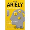 Psychológia peňazí - Dan Ariely, Jeff Kreisler