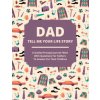 Dad Tell Me Your Life Story (Jean Lee)(Brožovaná)